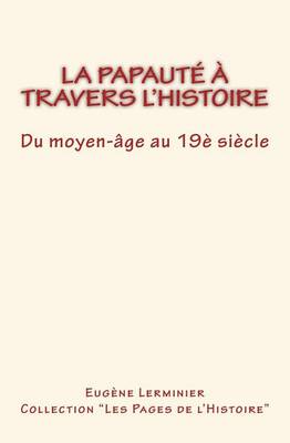 Book cover for La papaute a travers l'histoire