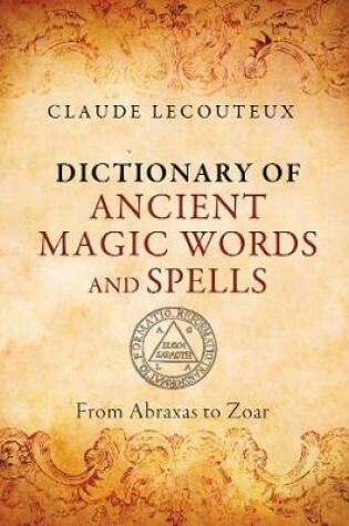 Cover of Dictionary of Ancient Magic Words and Spells