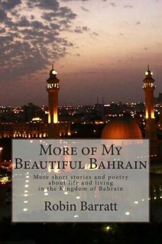 Cover of More of My Beautiful Bahrain