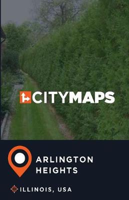 Book cover for City Maps Arlington Heights Illinois, USA