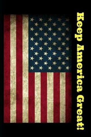 Cover of Keep America Great!