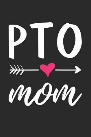 Cover of PTO Mom