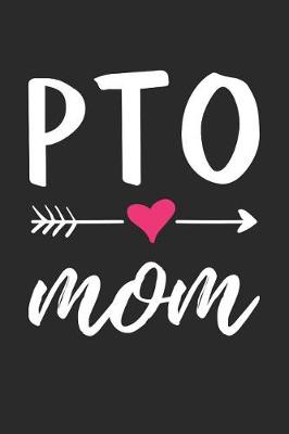 Book cover for PTO Mom