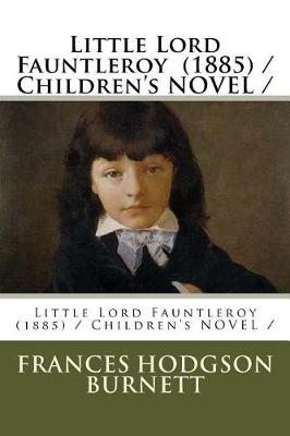 Book cover for Little Lord Fauntleroy (1885) / Children's NOVEL /