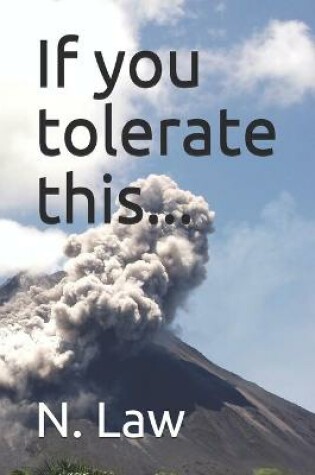 Cover of If you tolerate this...