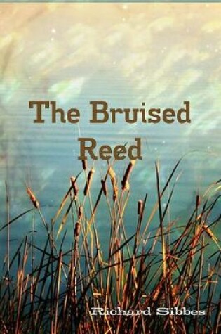 Cover of The Bruised Reed