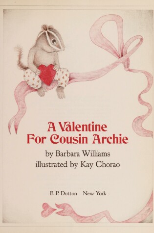Cover of Williams & Chorao : Valentine for Cousin Archie (Hbk)