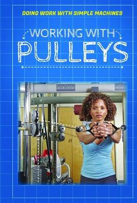 Book cover for Working with Pulleys