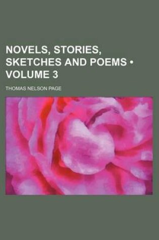 Cover of Novels, Stories, Sketches and Poems (Volume 3)