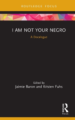 Cover of I Am Not Your Negro