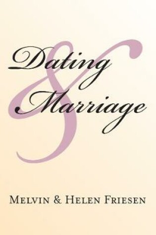 Cover of Dating  Marriage