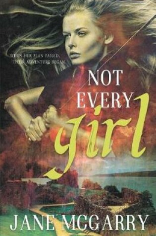 Cover of Not Every Girl