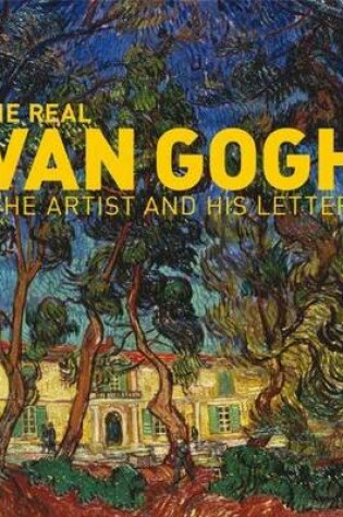Cover of Real Van Gogh: The Artist and His letters
