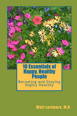 Book cover for 10 Essentials of Happy, Healthy People