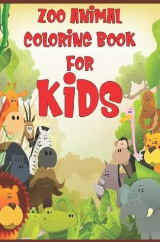 Cover of Zoo animal coloring book for kids