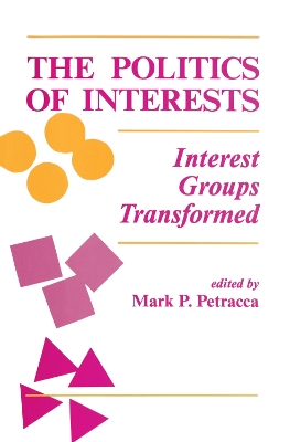 Book cover for The Politics Of Interests