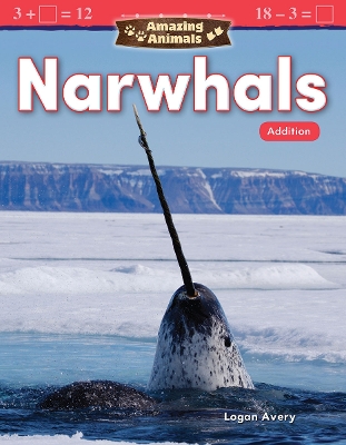 Cover of Amazing Animals: Narwhals