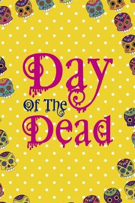 Book cover for Day Of The Dead