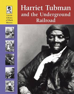 Book cover for Harriet Tubman and the Underground Railroad