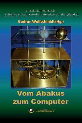 Book cover for Vom Abakus zum Computer - Geschichte der Rechentechnik, Teil 1