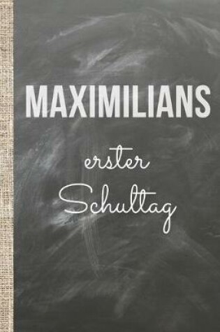 Cover of Maximilians erster Schultag