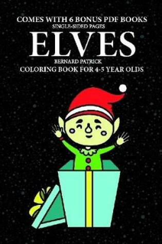 Cover of Coloring Book for 4-5 Year Olds (Elves)