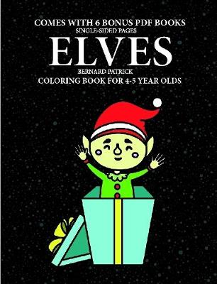Book cover for Coloring Book for 4-5 Year Olds (Elves)