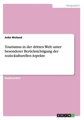 Book cover for Tourismus in der dritten Welt unter besonderer Berücksichtigung der sozio-kulturellen Aspekte