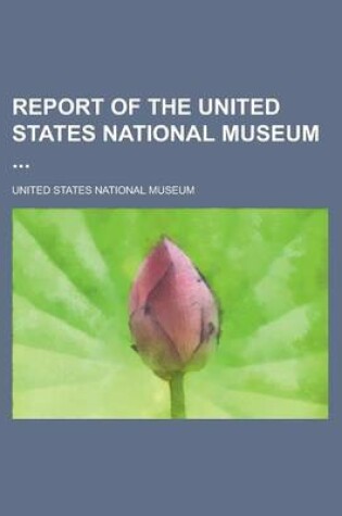 Cover of Report of the United States National Museum