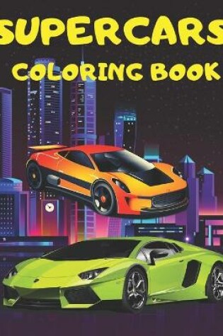 Cover of Supercars Coloring Book