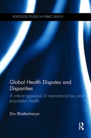 Cover of Global Health Disputes and Disparities