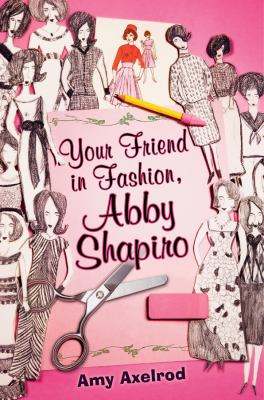 Book cover for Your Friend in Fashion, Abby Shapiro