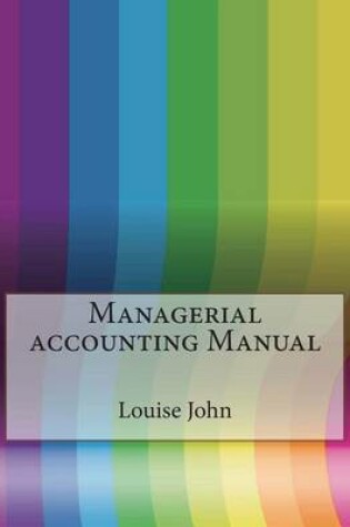 Cover of Managerial Accounting Manual