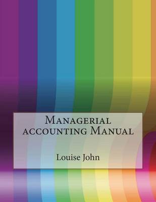 Book cover for Managerial Accounting Manual