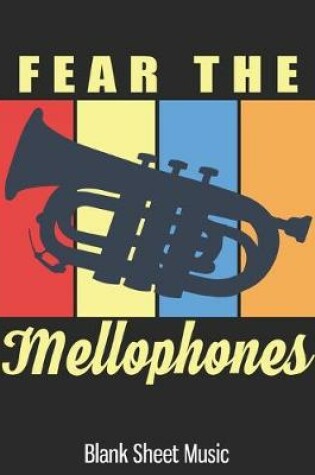 Cover of Fear The Mellophones Blank Sheet Music