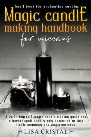 Cover of Magic Candle Making Handbook for Wiccans