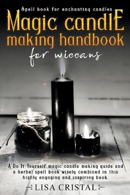 Cover of Magic Candle Making Handbook for Wiccans