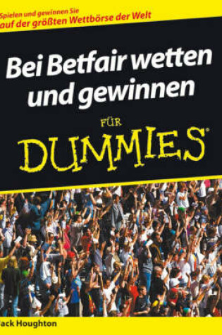 Cover of Bei Betfair Wetten Und Gewinnen Fur Dummies