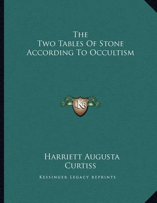 Book cover for The Two Tables of Stone According to Occultism