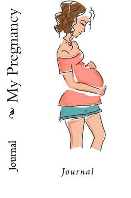 Book cover for My Pregnancy