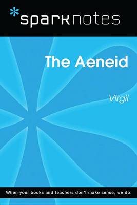 Book cover for The Aeneid (Sparknotes Literature Guide)