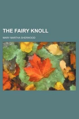 Cover of The Fairy Knoll