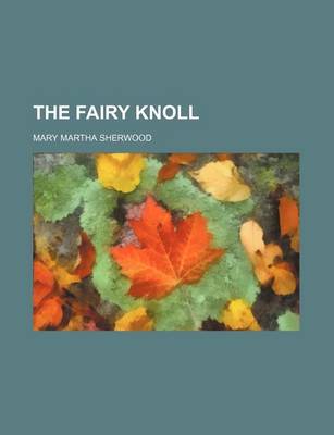 Book cover for The Fairy Knoll