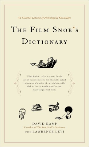 Book cover for The Film Snob*s Dictionary