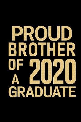 Book cover for Proud Brother Of A 2020 Graduate