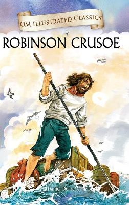 Book cover for Robinson Crusoe- Om Illustrated Classics