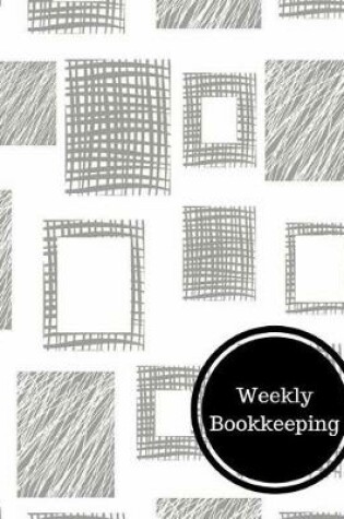 Cover of Weekly Bookkeeping