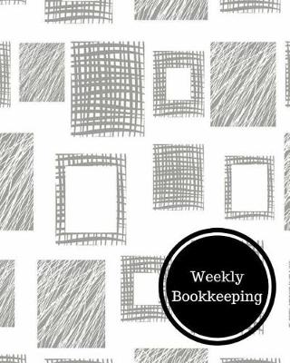 Book cover for Weekly Bookkeeping