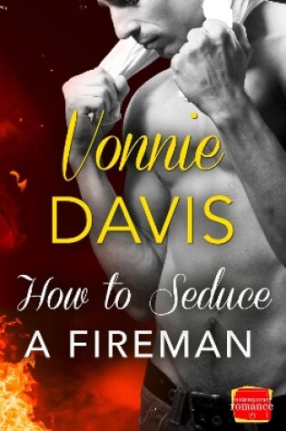 Cover of How to Seduce a Fireman