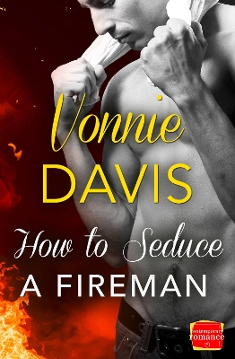 Book cover for How to Seduce a Fireman
